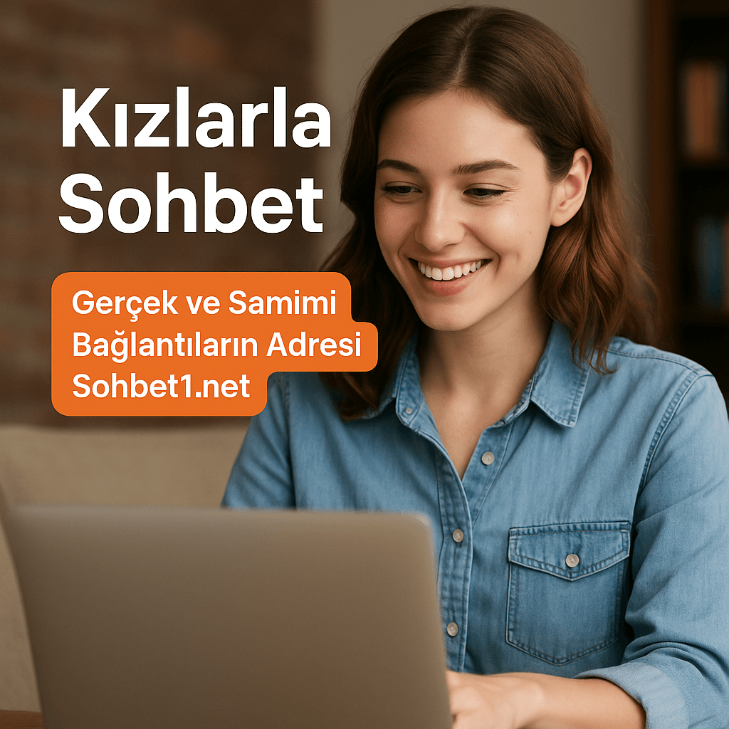Kızlarla Sohbet