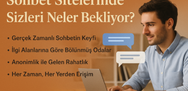 Sohbet Dünyasına ilk Adım